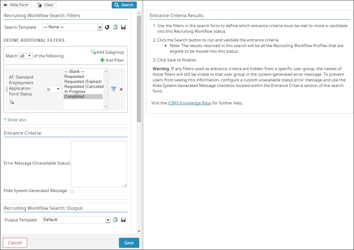 The Recruiting Workflow Search popup for Entrance Criteria has a few visual differences from other Recruiting Workflow Search popups, but filters look the same.