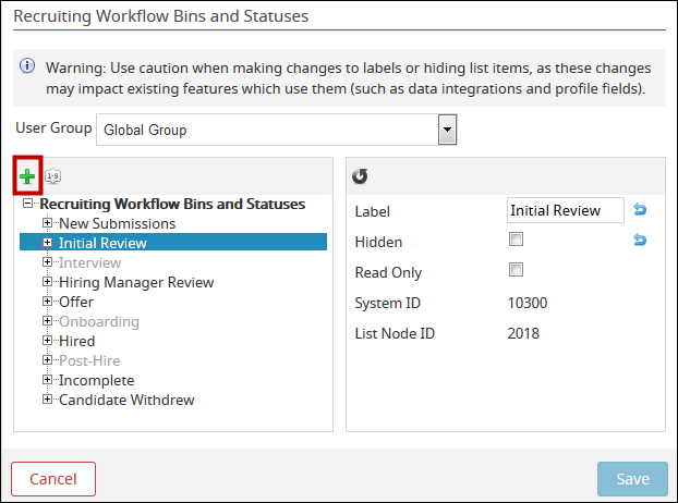 The Recruiting Workflow Bins and Statuses popup with the Create List Item icon highlighted