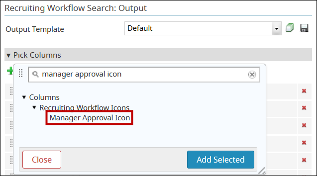 An image that displays the Search Output path to find the Manager Approval Icon.
