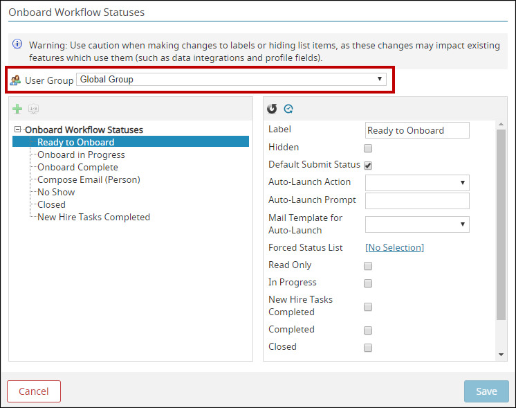 An image that displays configuring status options for specific user groups.