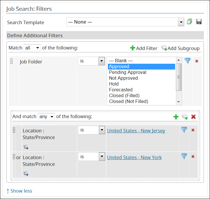 An image that displays the filter for Job Folder is Approved and Job Location is either New Jersey or New York on a Search Form.