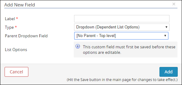 Selecting the new field type, Dropdown (Dependent List Options)