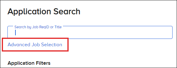 Advanced Job Selection on the Applications Search panel